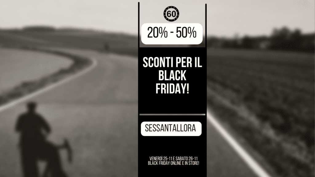 Black Friday sessantallora